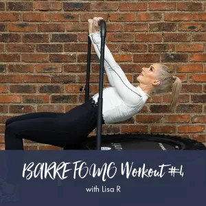 bounti BARRE w/ Lisa R | FOMO Workout #4