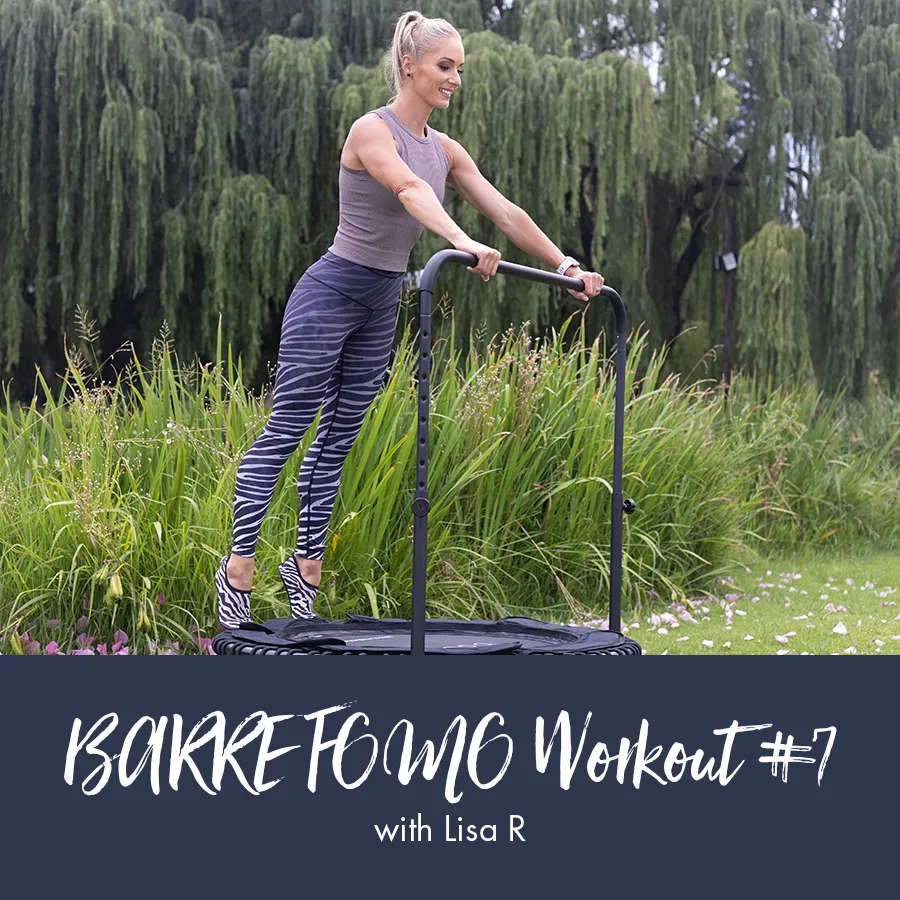bounti BARRE w/ Lisa R | FOMO Workout #7