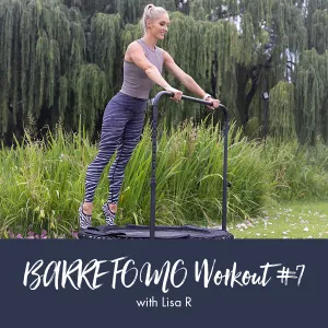 bounti BARRE w/ Lisa R | FOMO Workout #7